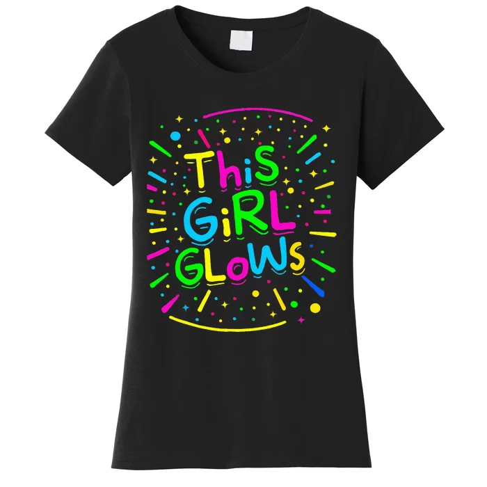 This Girl Glows Tie Dye Bright Colors 80S And 90S Women's T-Shirt