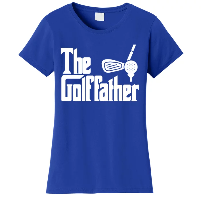 The Golffather Golf Father Funny Gift Women's T-Shirt