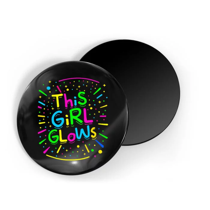 This Girl Glows For Tie Dye Bright Colors 80s And 90s Magnet