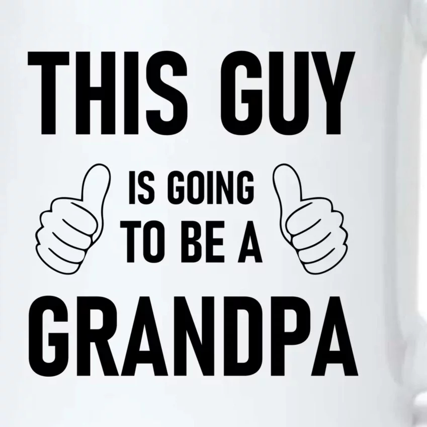 This Guy Going To Be Grandpa New Grandfather Fathers Day Black Color Changing Mug