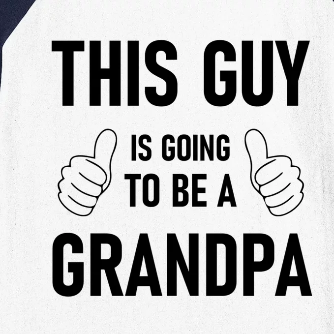 This Guy Going To Be Grandpa New Grandfather Fathers Day Baseball Sleeve Shirt