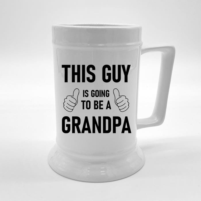 This Guy Going To Be Grandpa New Grandfather Fathers Day Front & Back Beer Stein