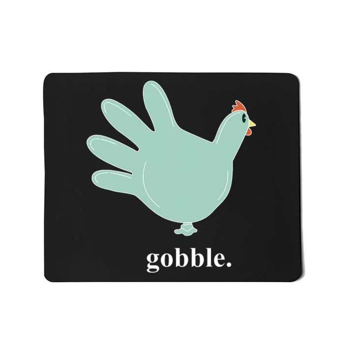 Turkey Glove Gobble Thanksgiving Thankful Nurse Mousepad