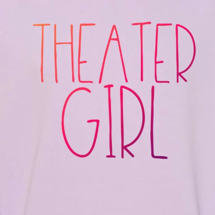 Theatre Great Gift Broadway Musical Fan Christmas Gift Cute Cute Gift Garment-Dyed Sweatshirt