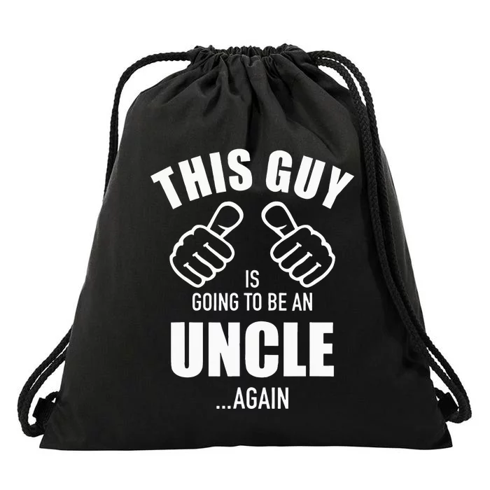 This guy going to be an uncle again pregnancy announcement Drawstring Bag