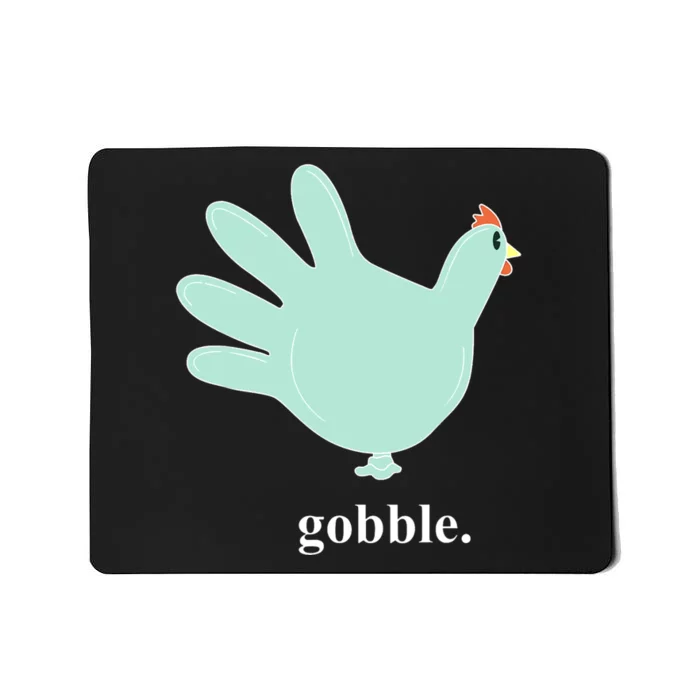 Turkey Glove Gobble Thanksgiving Thankful Nurse Mousepad