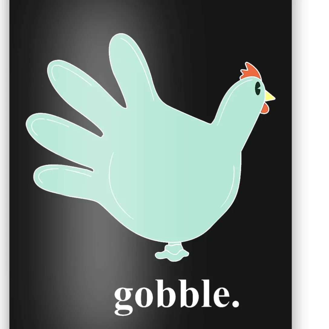 Turkey Glove Gobble Thanksgiving Thankful Nurse Poster