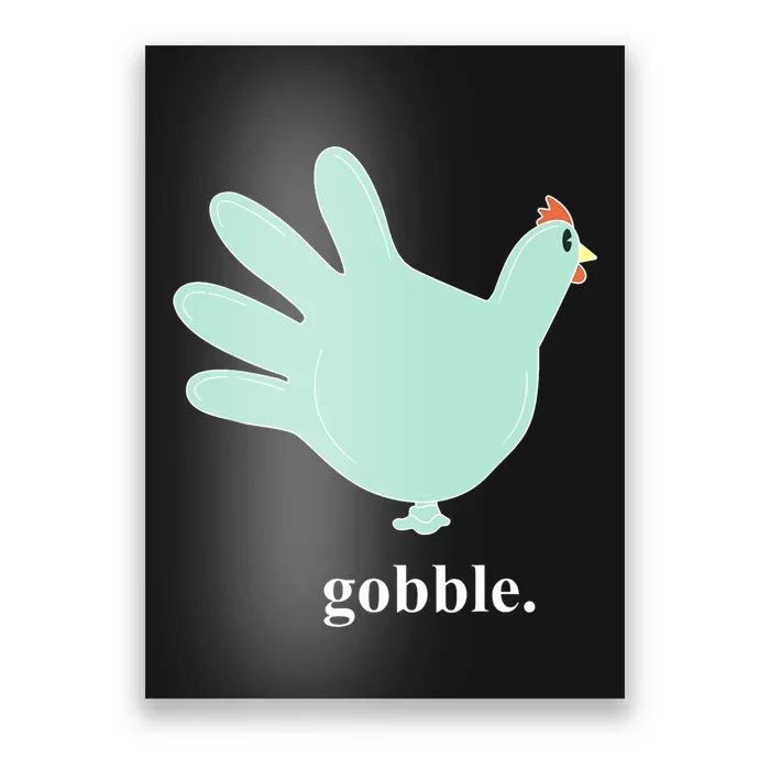 Turkey Glove Gobble Thanksgiving Thankful Nurse Poster