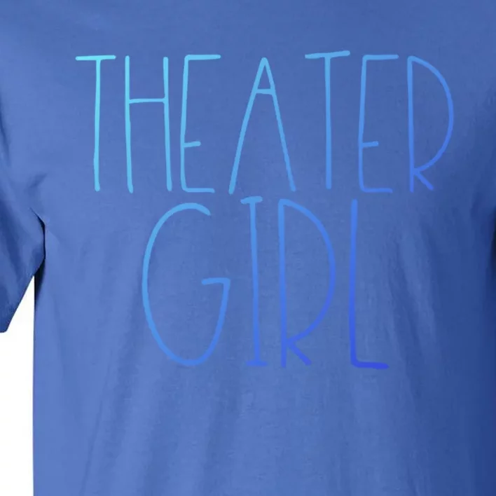 Theatre Great Gift Broadway Musical Fan Christmas Gift Cute Cute Gift Tall T-Shirt