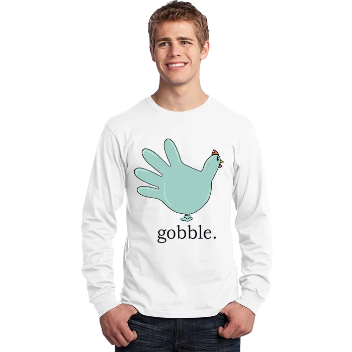 Turkey Gobble Glove Thanksgivin Nurse Medical Thankful Nurse Long Sleeve Shirt