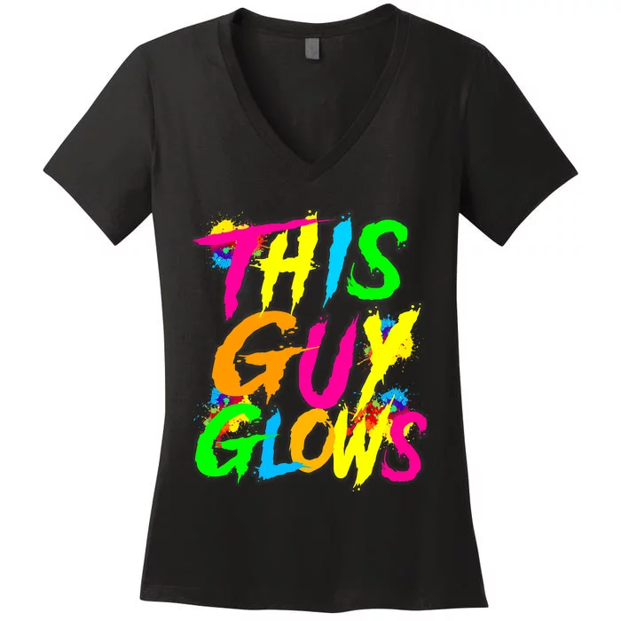 This Guy Glows Cute Party Team Women's V-Neck T-Shirt