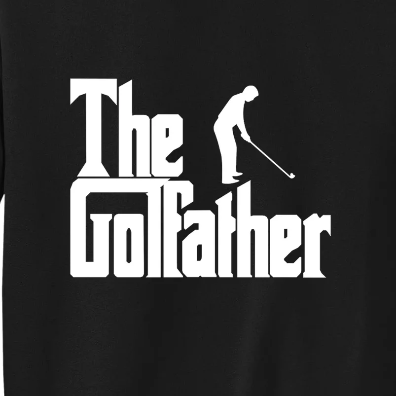 The Golfather (Golf Father) Father's Day Gift For Dad Sweatshirt