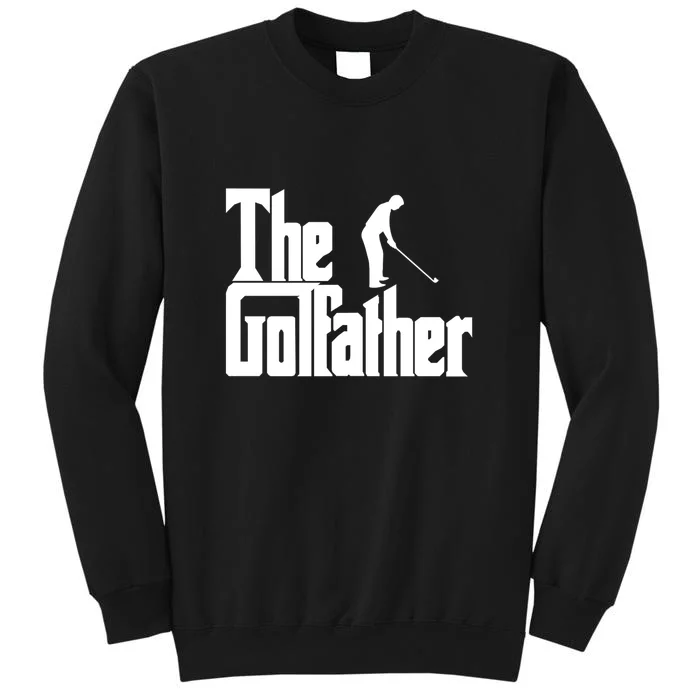 The Golfather (Golf Father) Father's Day Gift For Dad Sweatshirt