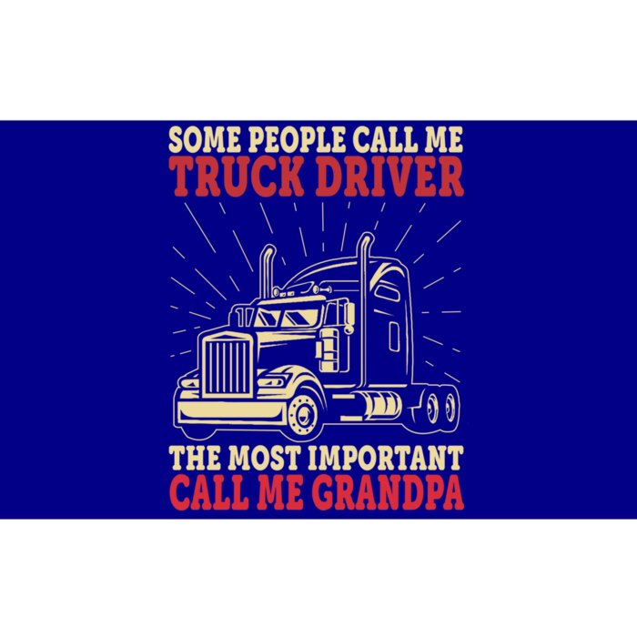 Trucker Grandpa Gift People Call Me Truck Driver Big Rig Truck Meaningful Gift Bumper Sticker