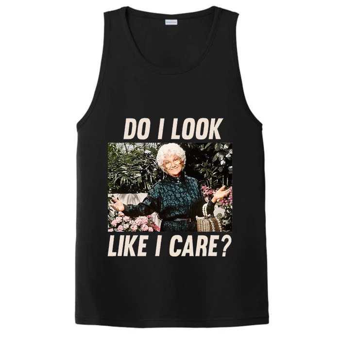 The Golden Girl Sophia Do I Look Like I Care Performance Tank