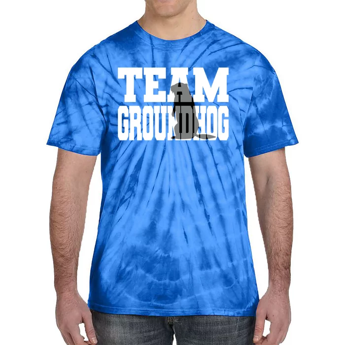 Team Groundhog Gift Fun Matching Groundhog Day Design Gift Tie-Dye T-Shirt