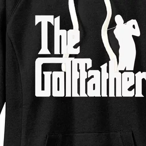 The Golffather Golf Father Funny Golfing Fathers Day Women's Fleece Hoodie