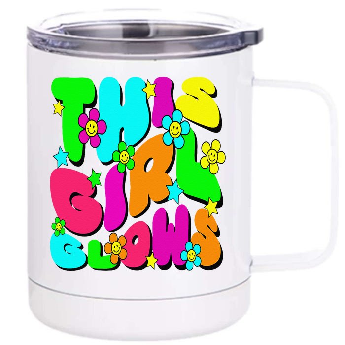 This Girl Glows Tie Dye Bright Colors 80S And 90S Front & Back 12oz Stainless Steel Tumbler Cup