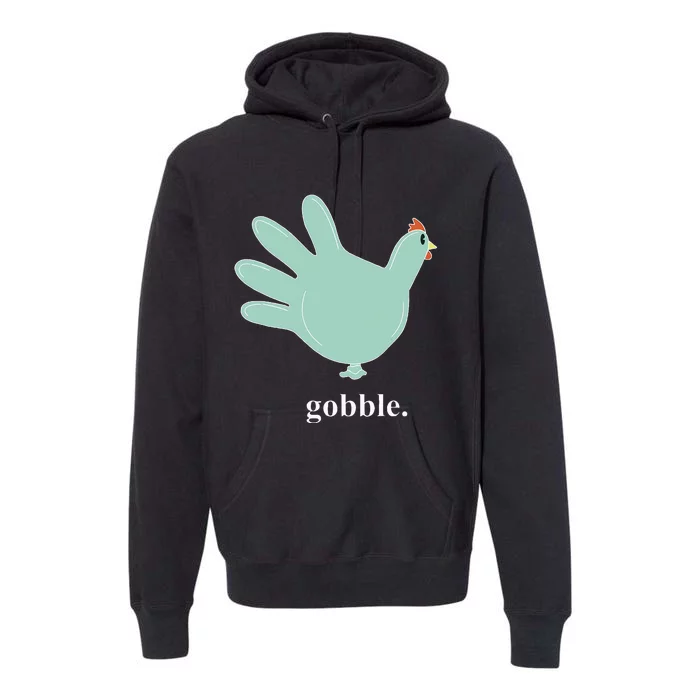 Turkey Glove Gobble Thanksgiving Thankful Nurse Premium Hoodie