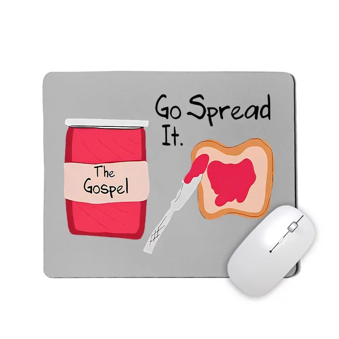 The Gospel Go Spread It Mousepad