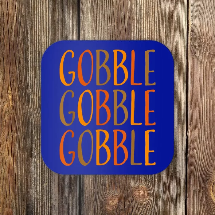 Thanksgiving Great Gift Gobble Cute Funny Cute Gift Coaster