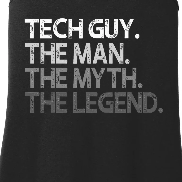 Tech Guy Gift The Man Myth Legend Ladies Essential Tank