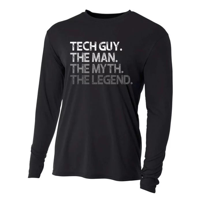 Tech Guy Gift The Man Myth Legend Cooling Performance Long Sleeve Crew