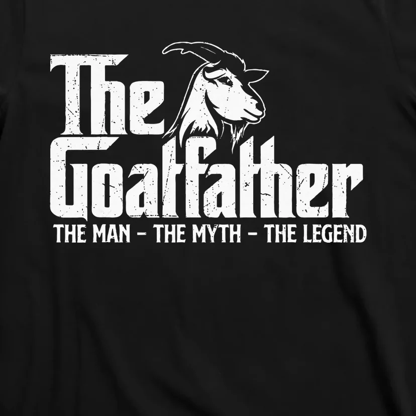 The Goatfather Goat Owner Animal Farmer Rancher Farming T-Shirt