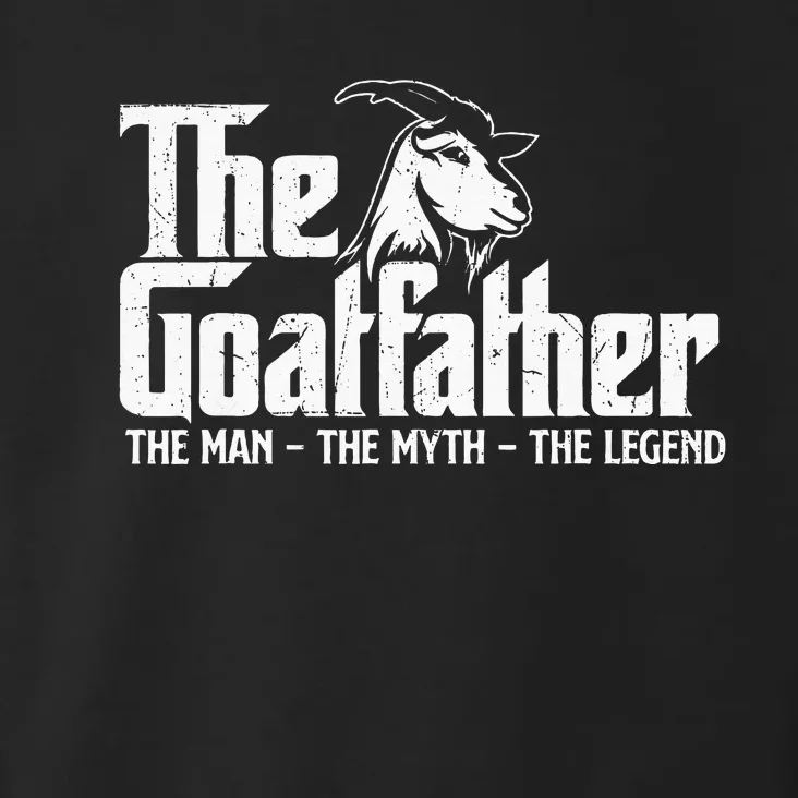 The Goatfather Goat Owner Animal Farmer Rancher Farming Toddler Hoodie