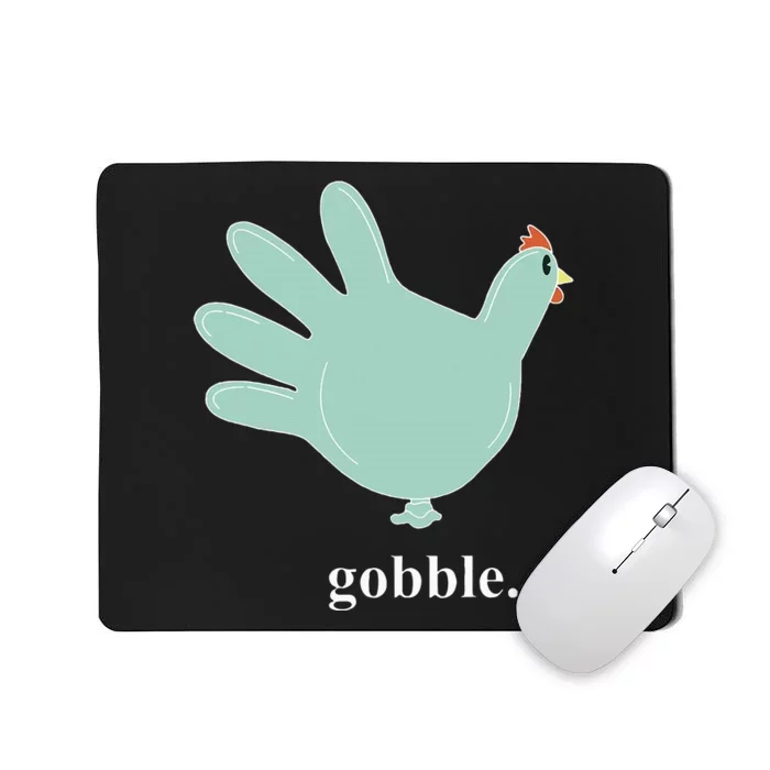 Turkey Glove Gobble Thanksgiving Thankful Nurse Mousepad