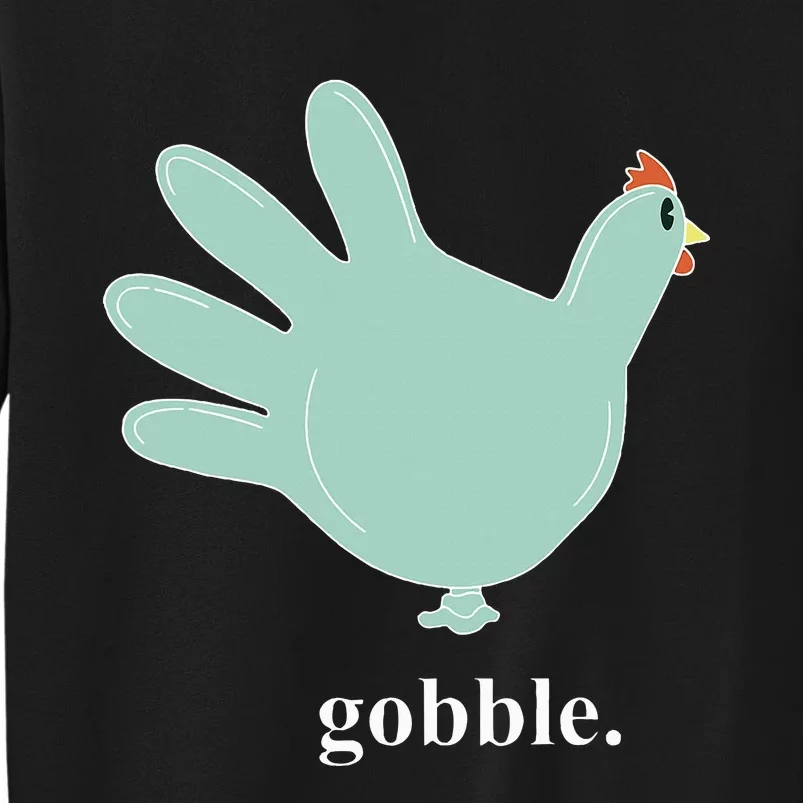 Turkey Glove Gobble Thanksgiving Thankful Nurse Tall Sweatshirt