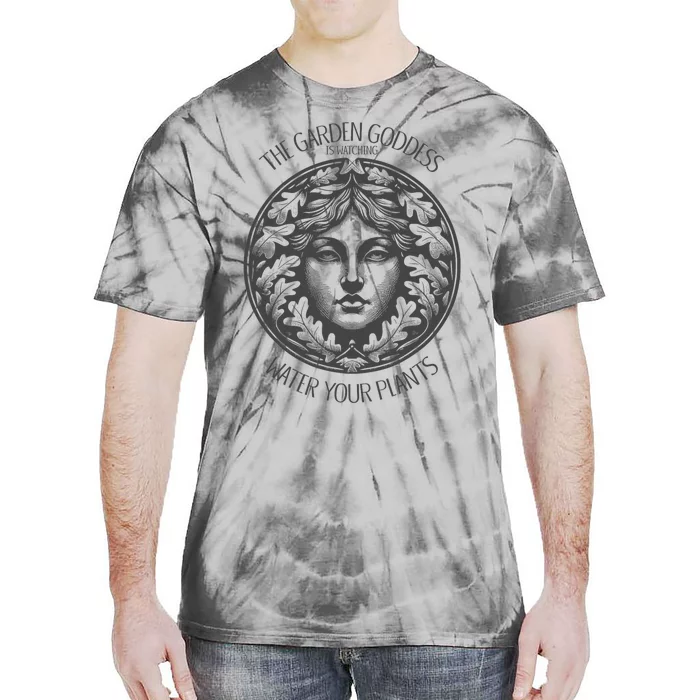 The Garden Goddess Is Watching Water Your Plant Tie-Dye T-Shirt