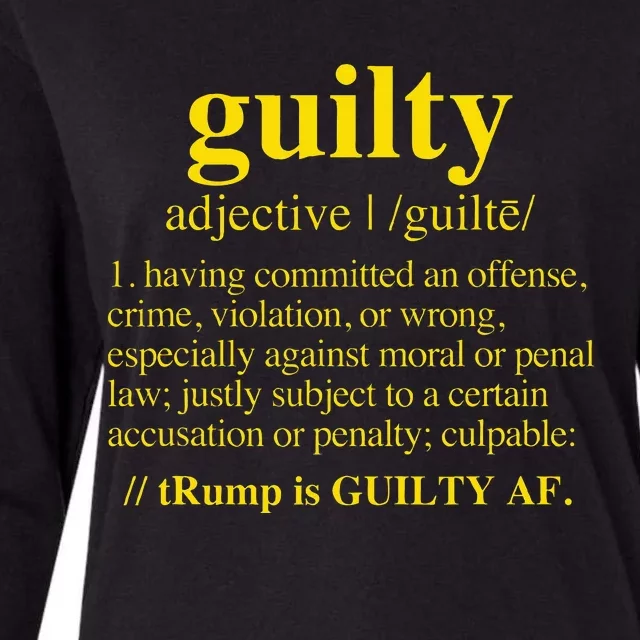 Trump Guilty Guilty Definition Womens Cotton Relaxed Long Sleeve T-Shirt