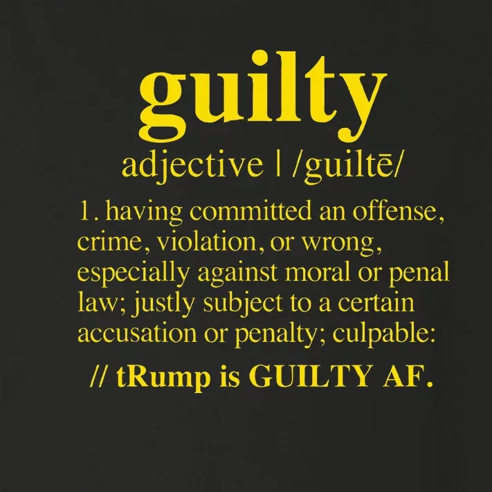 Trump Guilty Guilty Definition Toddler Long Sleeve Shirt