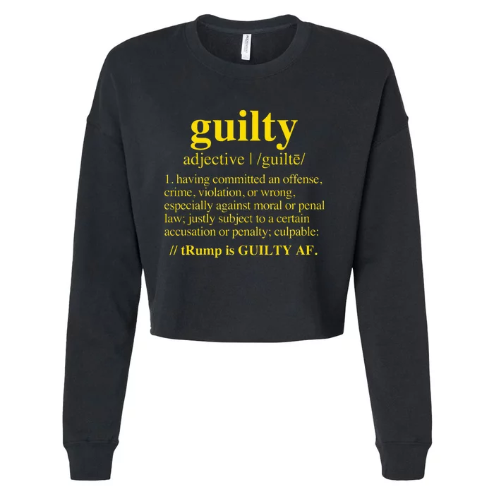 Trump Guilty Guilty Definition Cropped Pullover Crew