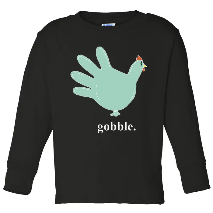 Turkey Glove Gobble Thanksgiving Thankful Nurse Toddler Long Sleeve Shirt