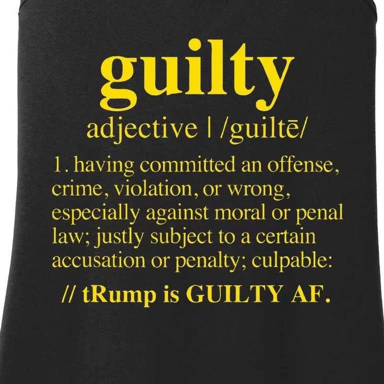 Trump Guilty Guilty Definition Ladies Essential Tank