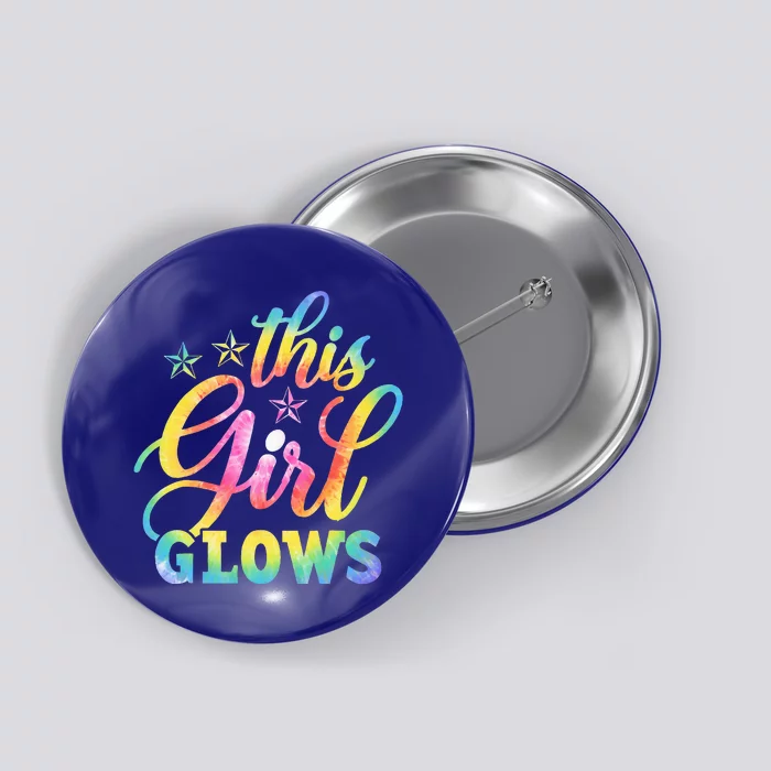 This G.irl Glows for Tie Dye 80s Themed Disco Button