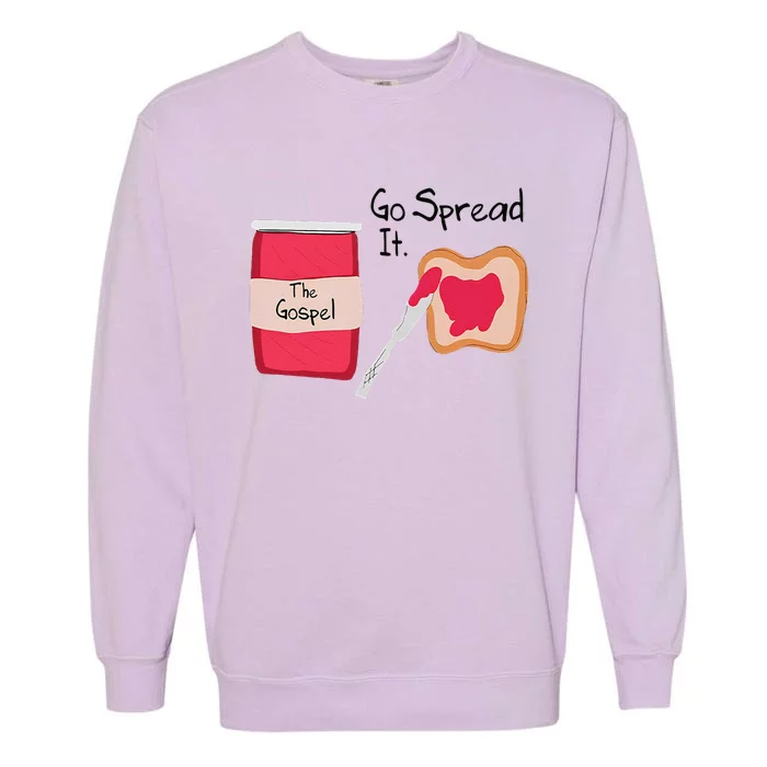 The Gospel Go Spread It Garment-Dyed Sweatshirt