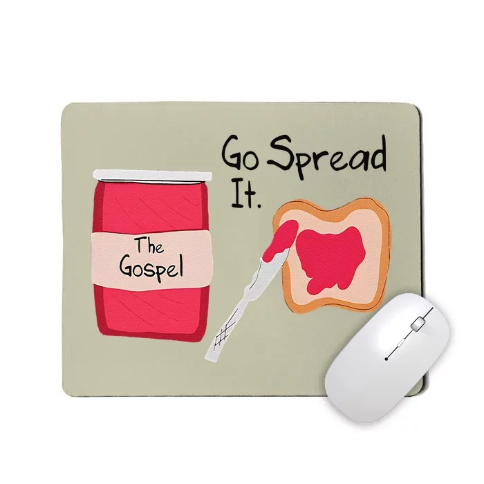 The Gospel Go Spread It Mousepad