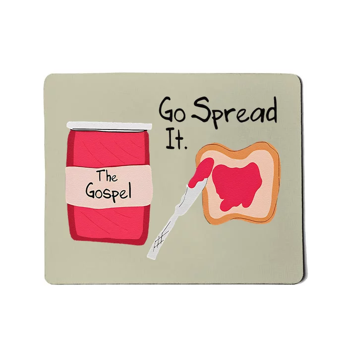 The Gospel Go Spread It Mousepad