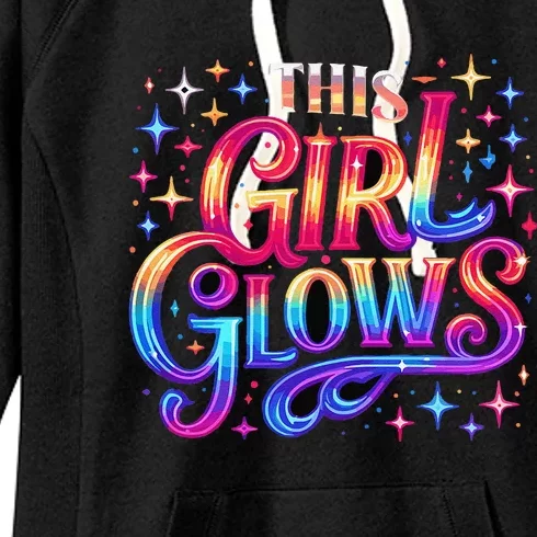 This Girl Glows 80s 90s Party Women's Fleece Hoodie