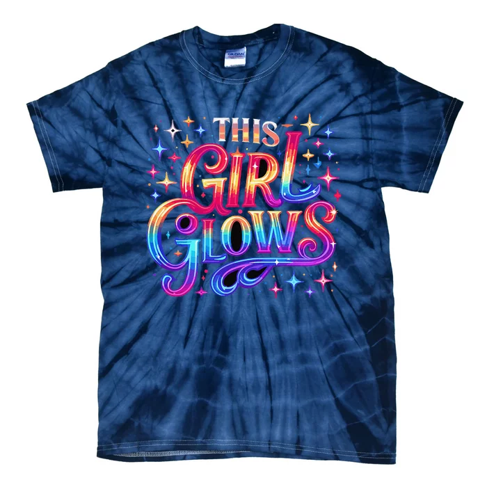 This Girl Glows 80s 90s Party Tie-Dye T-Shirt