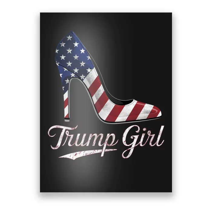 Trump Girl High Heels Stilettos American Flag Trump 2024 Poster