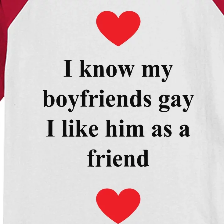 That Go Hard I Know My Boyfriends Gay I Like Him As A Friend Kids Colorblock Raglan Jersey