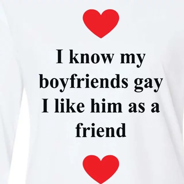 That Go Hard I Know My Boyfriends Gay I Like Him As A Friend Womens Cotton Relaxed Long Sleeve T-Shirt