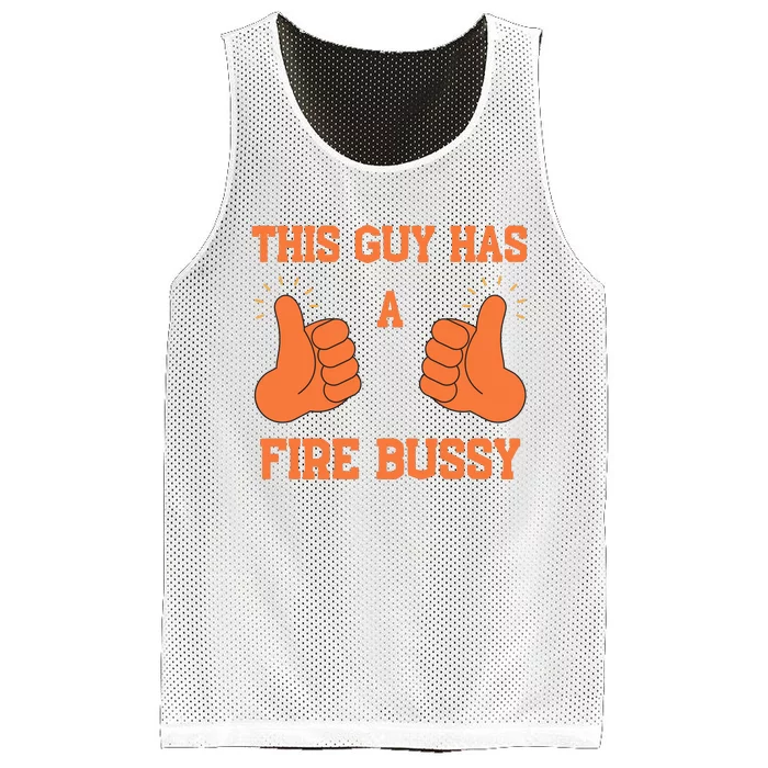 This Guy Has A Fire Bussy Mesh Reversible Basketball Jersey Tank