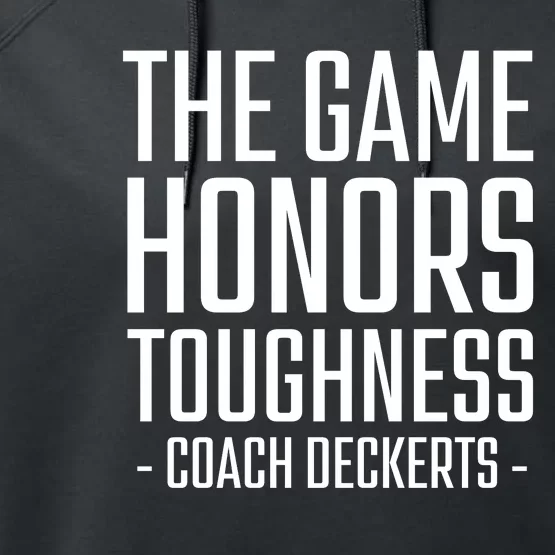 The Game Honors Toughness Coach Deckerts Performance Fleece Hoodie