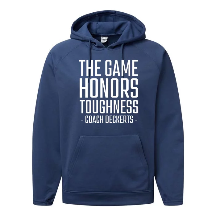 The Game Honors Toughness Coach Deckerts Performance Fleece Hoodie