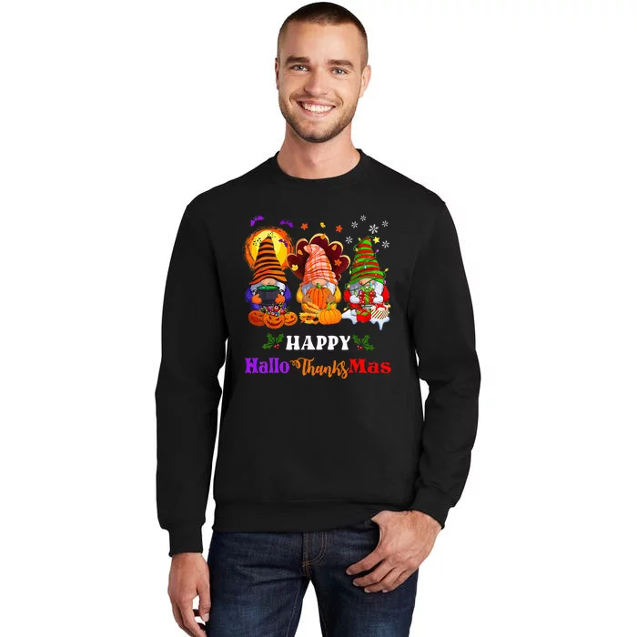 Three Gnomes Halloween Merry Christmas Happy Hallothanksmas Tall Sweatshirt